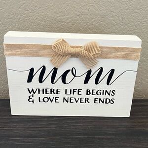 MOM Where life begins & love never ends Country Rustic Mother Wooden Box Sign